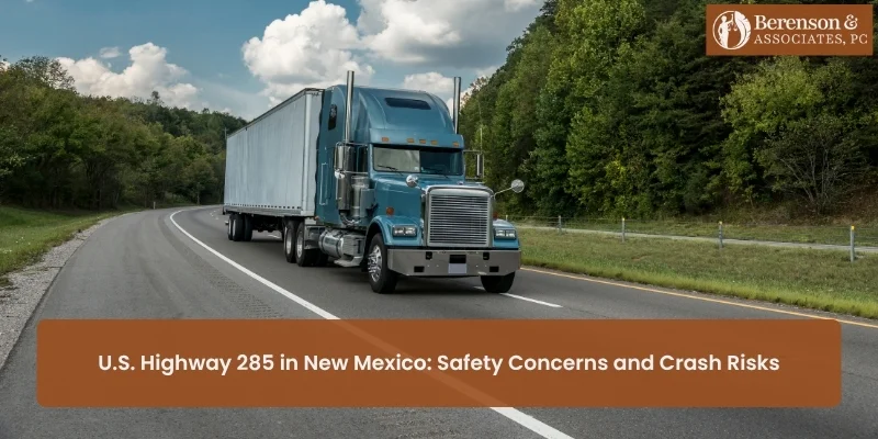 U.S. Highway 285 in New Mexico: Safety Concerns and Crash Risks