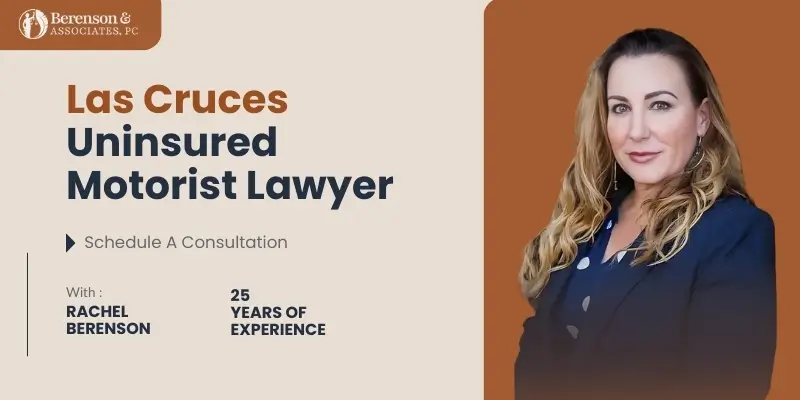 best las cruces uninsured motorist lawyer