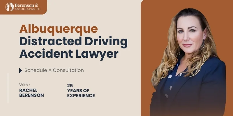 best albuquerque distracted driving accident lawyer