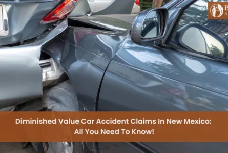Reclamaciones por pérdida de valor en accidentes automovilísticos en el modelo New Mexico: ¡Todo lo que necesitas saber!