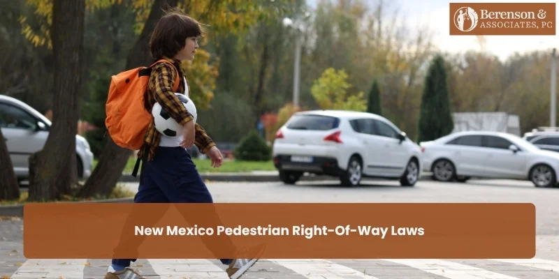 New Mexico Pedestrian Right-of-Way Laws
